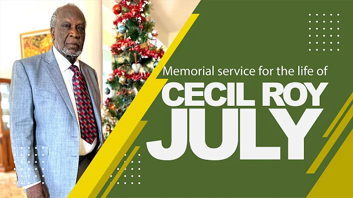 Memorial service for the life of Cecil Roy July