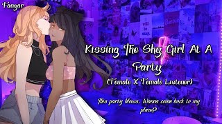 Kissing The Shy Girl At A Party (Strangers To...) (Lesbian ASMR Audio Roleplay) (F4F)