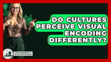 Do Cultures Perceive Visual Encoding Differently? - The Friendly Statistician