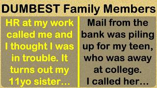 Tales Of The Dumbest, Craziest Family Members