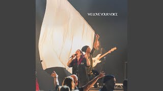 We Love Your Voice - GPA Worship