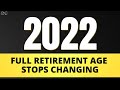 The NEW Full Retirement Age: 2022 🤔