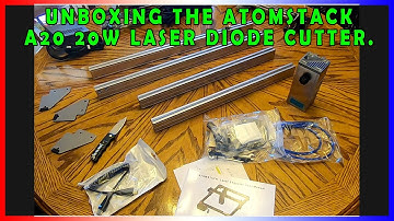 Uitpakken en close-up van de Atomstack A20 / S20 / X20 20W lasersnijder / graveur.