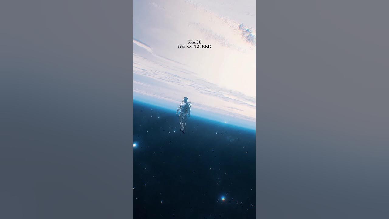 how-much-of-space-have-we-explored-shorts-space-science