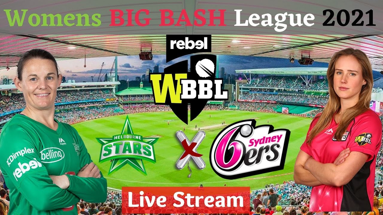🔴WBBL LIVE - Sydney Sixers Women vs Melbourne Stars Women ,1st T20 MATCH, Live Cricket ,SYSW v MLSW