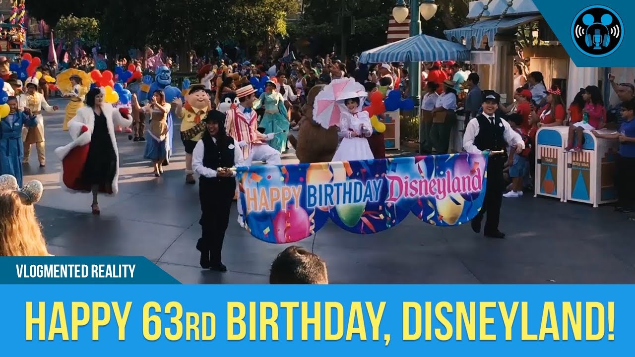 Celebrating Disneyland's 63 Birthday!