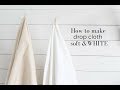 How to Bleach Drop Cloth to Make it Soft and White