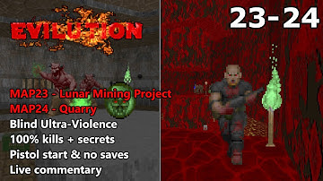 TNT: Evilution - MAP23 (Lunar Mining Project) + MAP24 (Quarry) - Blind Ultra-Violence 100%