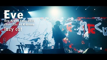 lazy cat - Eve (Live ver)