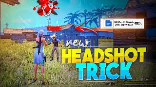 NEW ( H*CKER LEVEL ) 🔥  HEADSHOT TRICK 🔥 FREE FIRE MAX screenshot 3