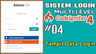 04 Sistem Login Multi Level Codeigniter 4 -  Menampilkan Data User Login