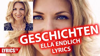 Geschichten LYRICS | Ella Endlich | Lyric &amp; Songtext | aus dem Album &quot;Im Vertrauen&quot;