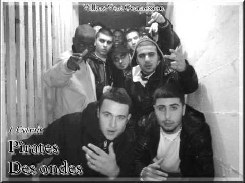Villars-Vert Connexion - Pirates des ondes (1 Extrait ) New rap francais 2011