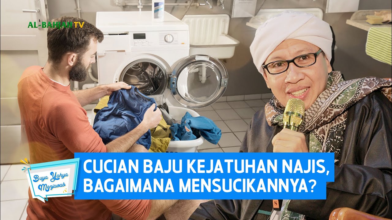 Cucian Baju Kejatuhan Najis, Bagaimana Mensucikannya? | Buya Yahya Menjawab