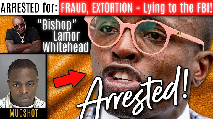 Bishop Lamor Whitehead ARRESTED: Federal Charges! ...