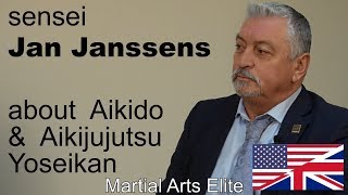 Dialog 20: sensei Jan Janssens  about Aikido & Aikijujutsu Yoseikan