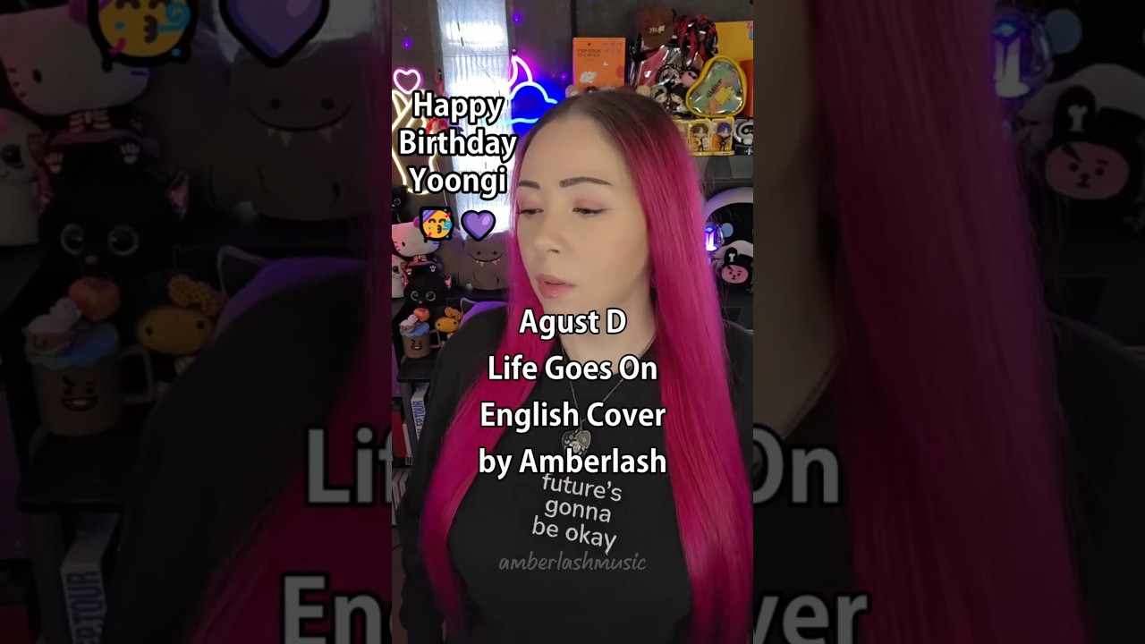 Life Goes On - Agust D English Cover by Amberlash #BTS #BTSCOMEBACK #AgustD #BTSCover