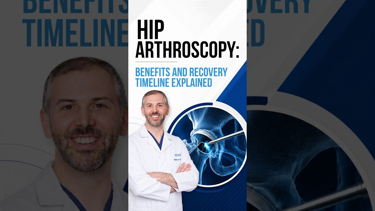 Hip Arthroscopy: Benefits and Recovery Timeline Explained