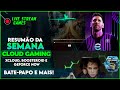 🔴LIVE | RESUMÃO DA SEMANA - NOVIDADES CLOUD GAMING! XCLOUD, BOOSTEROID E GEFORCE NOW  - BATE-PAPO