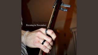 Freezing in November - Max McNown