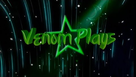 Intro For Venom Plays! | Nice? | 100% Android [CCP]