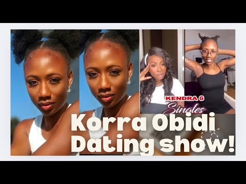 Korra Obidi update: Dating show - I like men, I like women #korraobidi