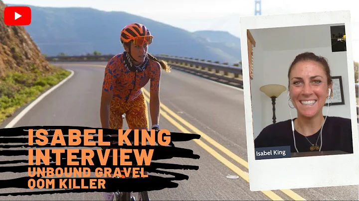 Isabel King Interview | Unbound Gravel