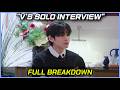Everything BTS V Said In His First Solo YouTube Interview Full Breakdown