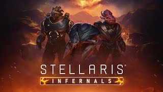 STELLARIS: Infernals DLC Early Access
