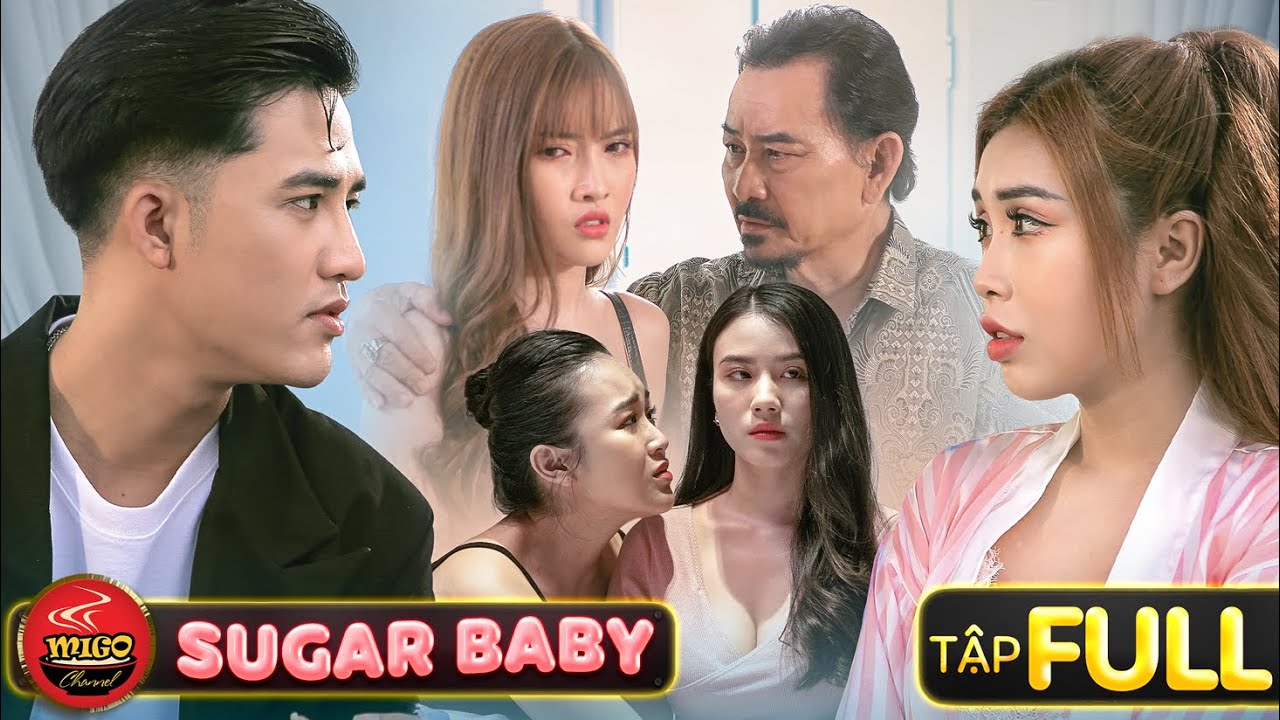Download SUGAR BABY | Tập Full : Bí mật của Sugar Baby | Mùa 1 Ghiền Mì Gõ