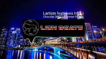 Lartiste Feat. Awa Imani - Chocolat (Xenus Remix)