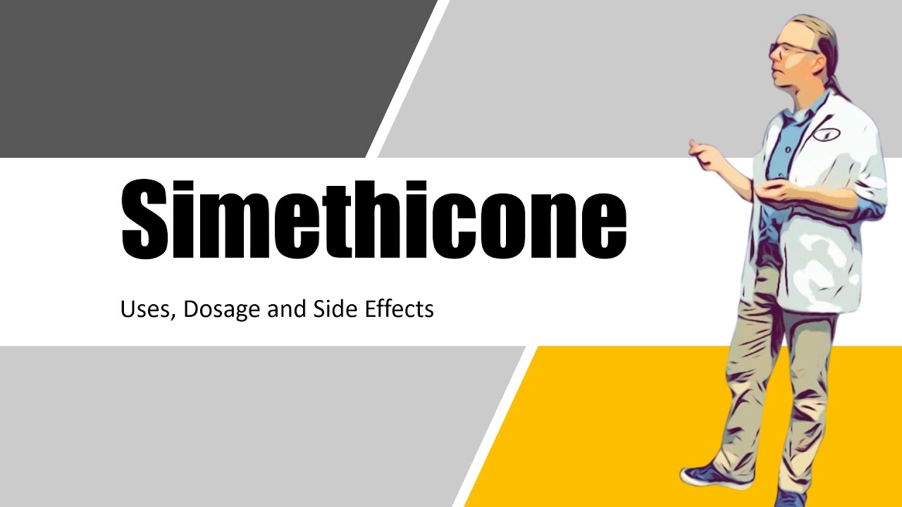 Simethicone uses dosage and side effects