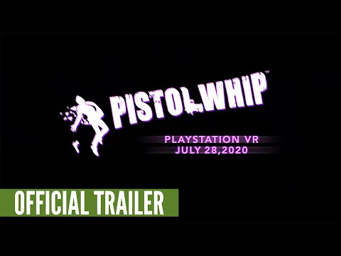 Pistol Whip PSVR Release Date & 2020 Roadmap Trailer (Cloudhead Games) - PSVR, PC VR, Quest