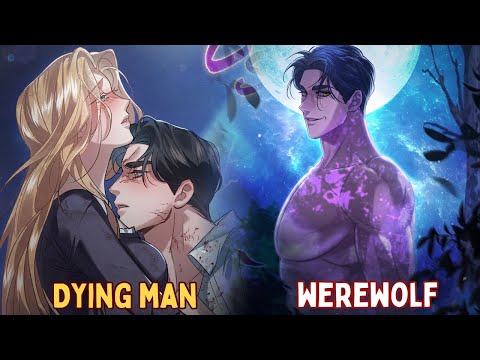 (FULL) She Rescued A DYING Stranger Not Knowing He Was A DANGEROUS WEREWOLF?!! | Manhwa Recap