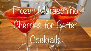 FROZEN MARASCHINO CHERRIES FOR BETTER COCKTAILS ALL AMERICAN COOKING