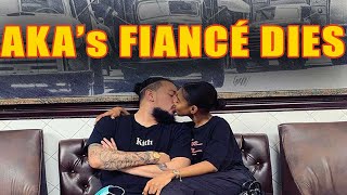 Aka Fiancé Nellie Tembe Dies In A Horrific Accident