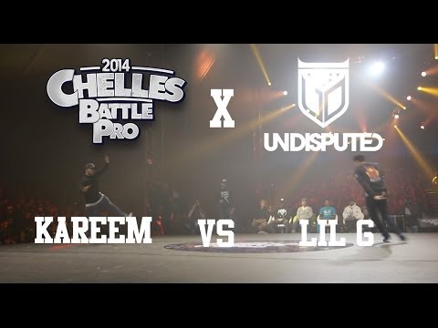 breaking free Undisputed x Chelles Battle Pro 2014 | Kareem vs Lil G