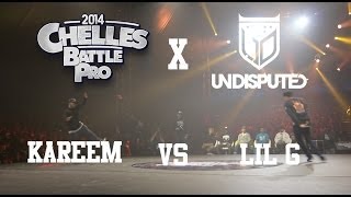 Undisputed x Chelles Battle Pro 2014 | Kareem vs Lil G