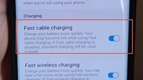 Galaxy S10 / S10+: How to Enable / Disable Fast Cable Charging