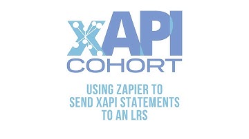 Using Zapier to send xAPI statements to an LRS