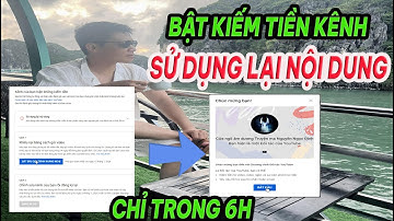HƯỚNG DẪN CÁCH KHÁNG KÊNH YOUTUBE SỬ DỤNG LẠI NỘI DUNG BẬT KIẾM TIỀN LẠI SAU 6 TIẾNG