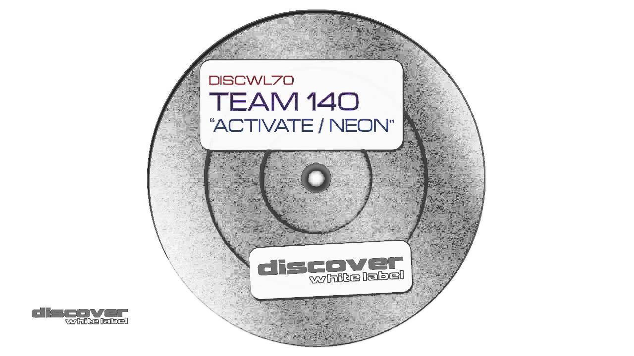 Team 140 - Neon (Original Mix)