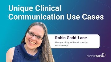Unique Clinical Communication Use Cases