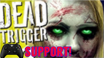 Controller Support is Here! Dead Trigger 2