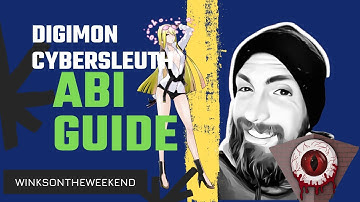 Cyber Sleuth - ABI Guide - Increase and Max 2021