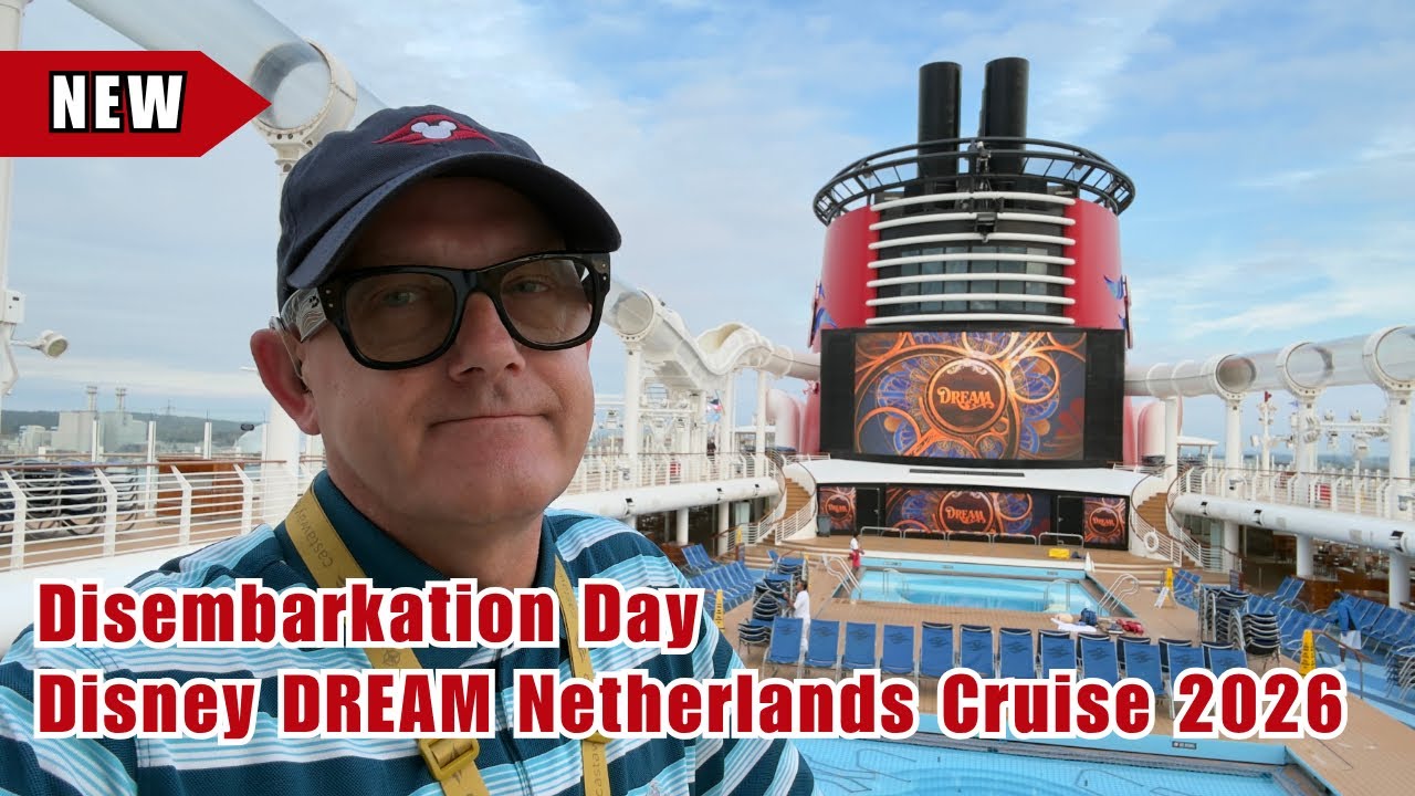 Disney DREAM Disembarkation Day - Horizon Terminal Southampton UK Netherland 🇳🇱 Cruise 2026