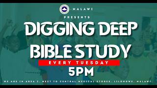 DIGGING DEEP BIBLE STUDY | 7TH APRIL, 2026.