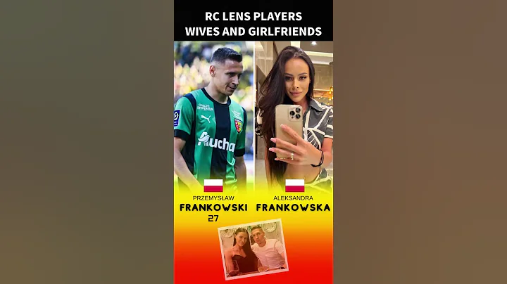 RC Lens Players' Wives and Girlfriends