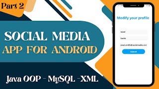 Social Media App for Android using Java and MySQL (Part 2)
