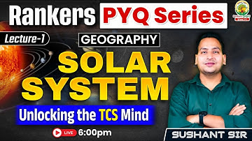 Solar System | Rankers PYQ Series | For SSC CGL,CPO,CHSL,MTS | Sushant Sir  #pyqseries #ssc
